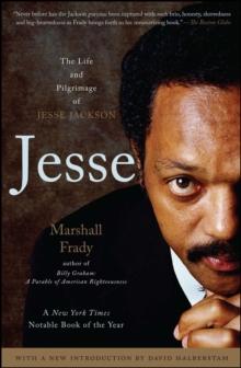 Jesse : The Life and Pilgrimage of Jesse Jackson