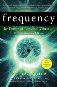 Frequency : The Power of Personal Vibration