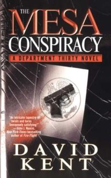 The Mesa Conspiracy : A Department Thirty Novel