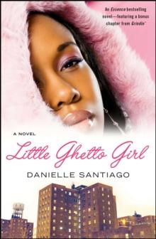 Little Ghetto Girl : A Novel