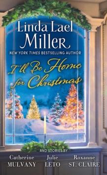 I'll Be Home for Christmas : A Novel