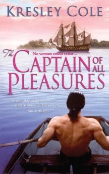 The Captain of All Pleasures