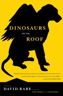 Dinosaurs on the Roof : A Novel