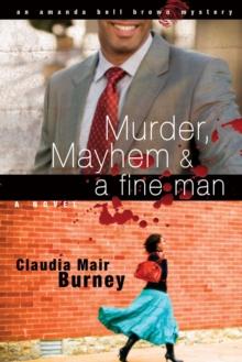 Murder, Mayhem & a Fine Man