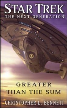 Star Trek: The Next Generation: Greater than the Sum