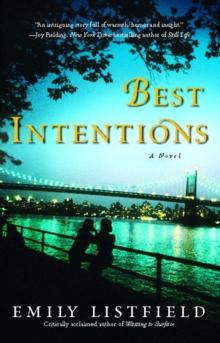 Best Intentions : A Novel