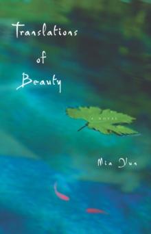 Translations of Beauty : A Novel