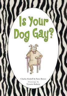 Is Your Dog Gay?