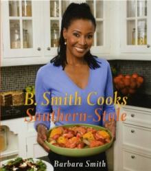 B. Smith Cooks Southern-Style