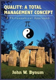 Quality: a Total Management Concept : A Philosophical Approach