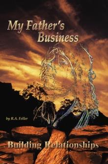 My Father's Business : Building Relationships