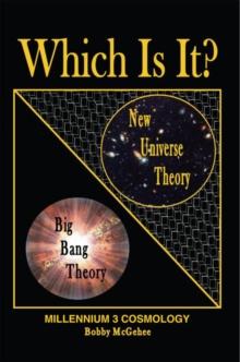 New Universe Theory with the Laws of Physics : Millennium 3 Cosmology