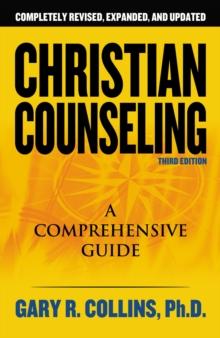 Christian Counseling 3rd Edition : Revised and Updated