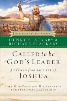 Called to Be God's Leader : Lessons from the Life of Joshua