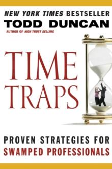 Time Traps : Proven Strategies for Swamped Salespeople