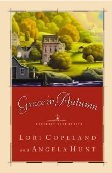 Grace in Autumn : - A Novel -