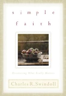 Simple Faith : Discovering What Really Matters