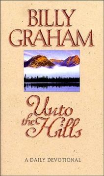 Unto the Hills : A Daily Devotional