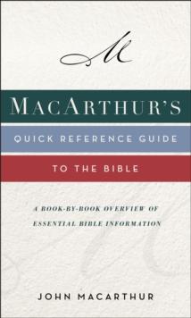 MacArthur's Quick Reference Guide to the Bible