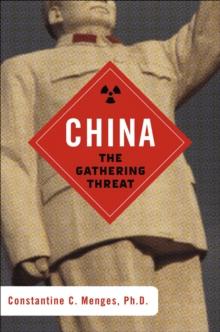 China: The Gathering Threat