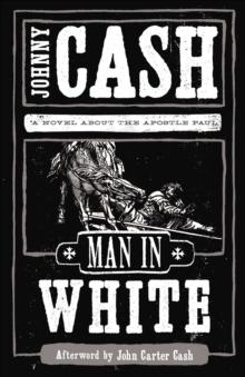 Man in White : A Novel about the Apostle Paul