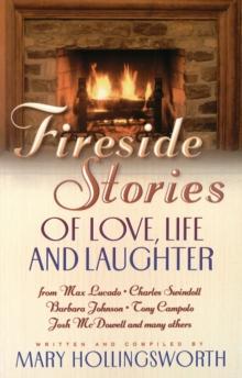 Fireside Stories of Faith, Family and Friendship