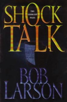 Shock Talk : The Exorcist  Files