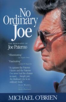 No Ordinary Joe : The Biography of Joe Paterno