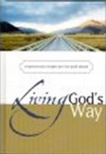 Living God's Way : Inspirational Insights for the Path Ahead