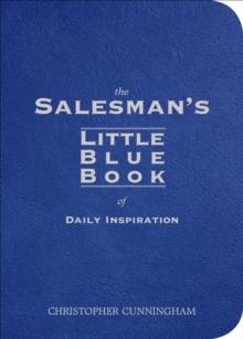 The Salesman's Little Blue Book of Daily Inspiration