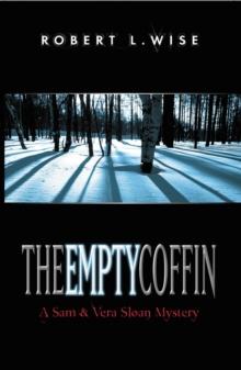 The Empty Coffin : A Sam and Vera Sloan Mystery