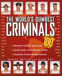 The World's Dumbest Criminals