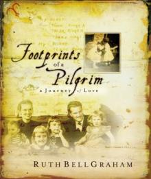 Footprints of a Pilgrim : A Journey of Love