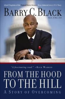 From the Hood to the Hill : A Story of Overcoming