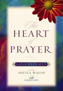 The Heart of Prayer