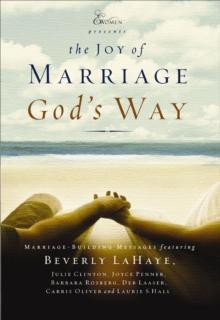 The Joy of Marriage God's Way : Marriage-Building Messages