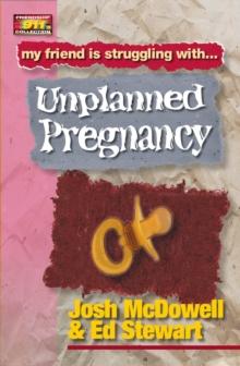 Friendship 911 Collection : My friend is struggling with.. Unplanned Pregnancy