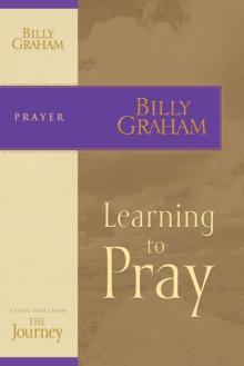 Learning to Pray : The Journey Study Series