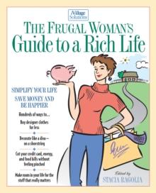 The Frugal Woman's Guide to a Rich Life