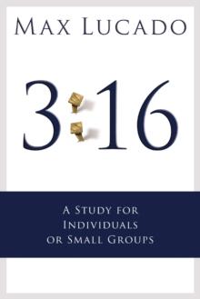 3:16 Bible Study Guide : A Study for Small Groups