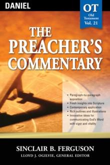 The Preacher's Commentary - Vol. 21: Daniel