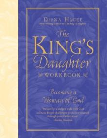 The King's Daughter Workbook : Becoming a Woman of God