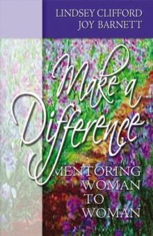 Make A Difference : Mentoring Woman to Woman