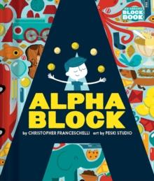 Alphablock (An Abrams Block Book)