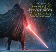 The Art of Star Wars: The Force Awakens