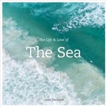 The Life and Love of the Sea