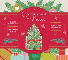 Christmas in a Book (UpLifting Editions): Jacket comes off. Ornaments pop up. Display and celebrate!