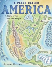 Place Called America : A Story of the Land and People