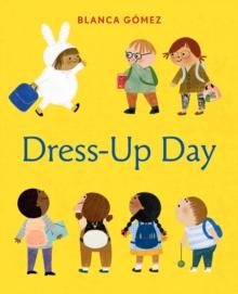 Dress-Up Day : A Board Book