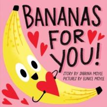 Bananas for You! : (A Hello!Lucky Book)